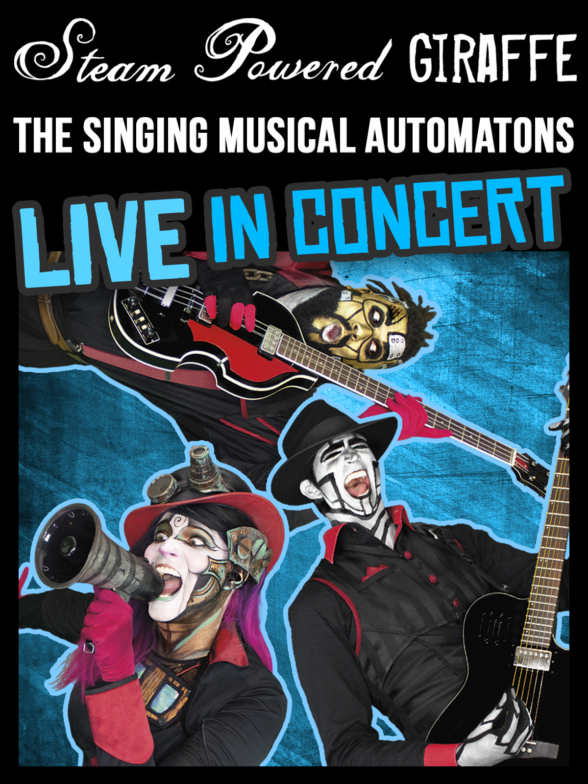 Steam Powered Giraffe: Live in Concert