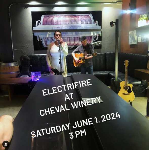 Live Music Electrifire – Cheval Winery