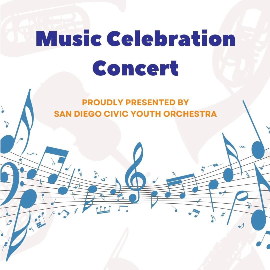 Music Celebration Concert – California Center for the Arts